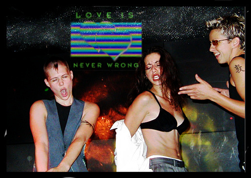 luv is never WRONG girls just wanna have fun